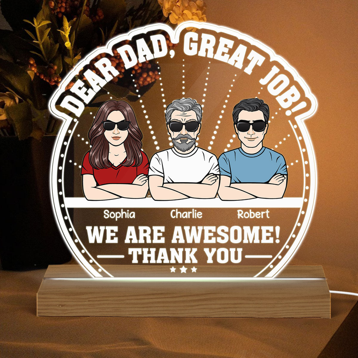 Dear Dad Great Job We‘re Awesome Personalized Custom Shape Acrylic Plaque Warm LED Night Light