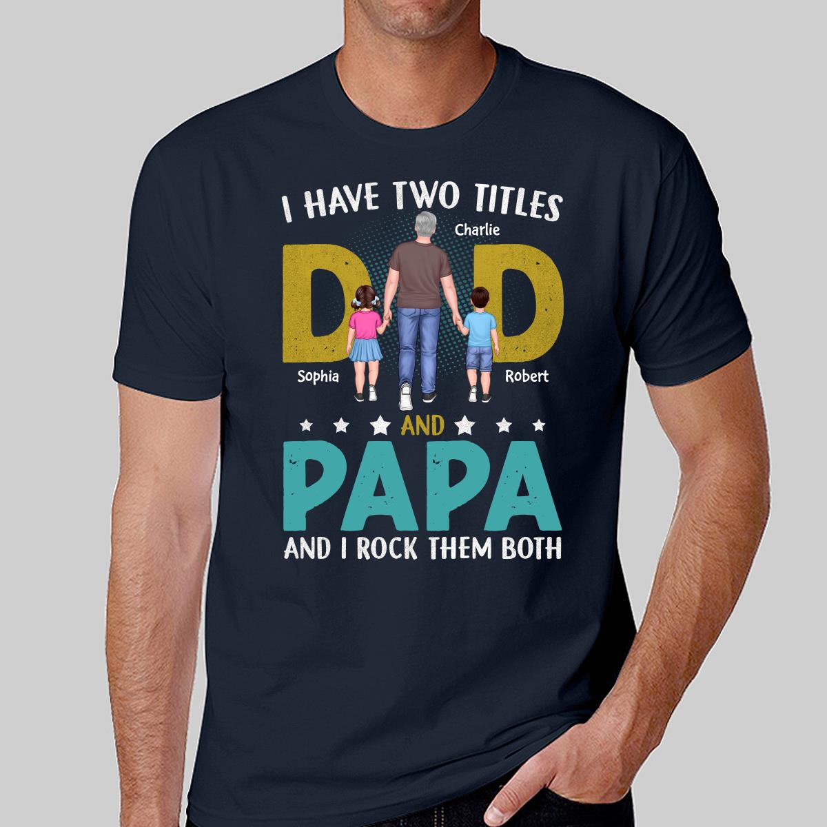 Two Title Dad Grandpa Rock Both Walking Man & Kids Personalized Shirt