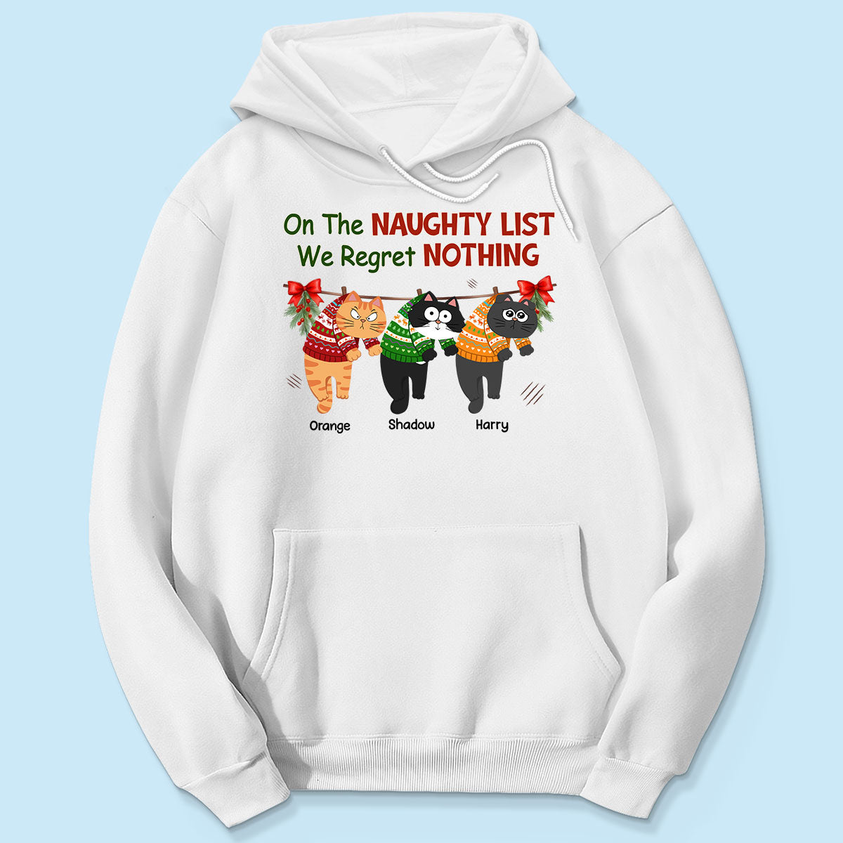 On The Naughty List We Regret Nothing Funny Cat Personalized Christmas Shirt