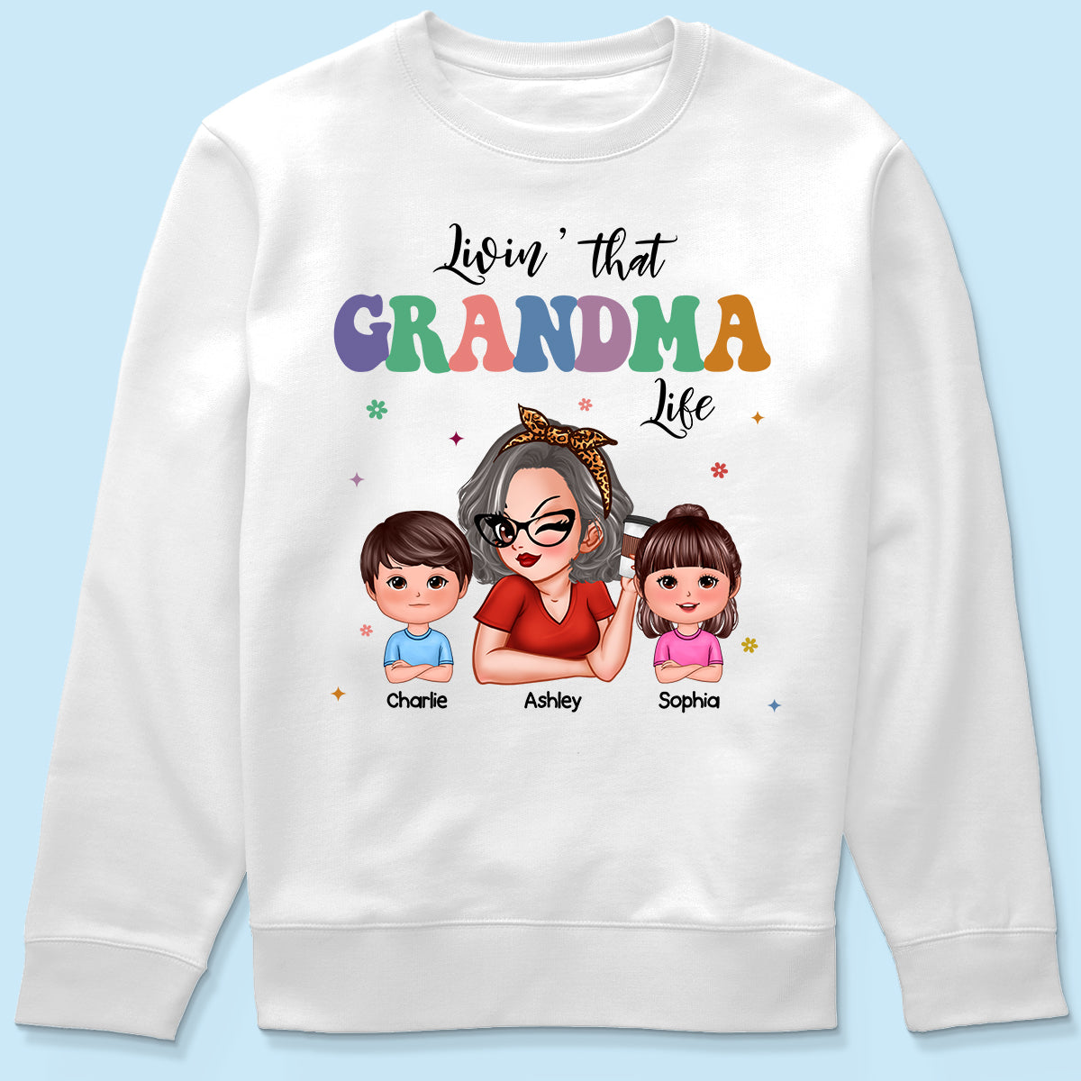 Livin' That Grandma Life Grandma Grandkids Colorful Stylish Graphic, Personalized Shirt, Gift For Grandma