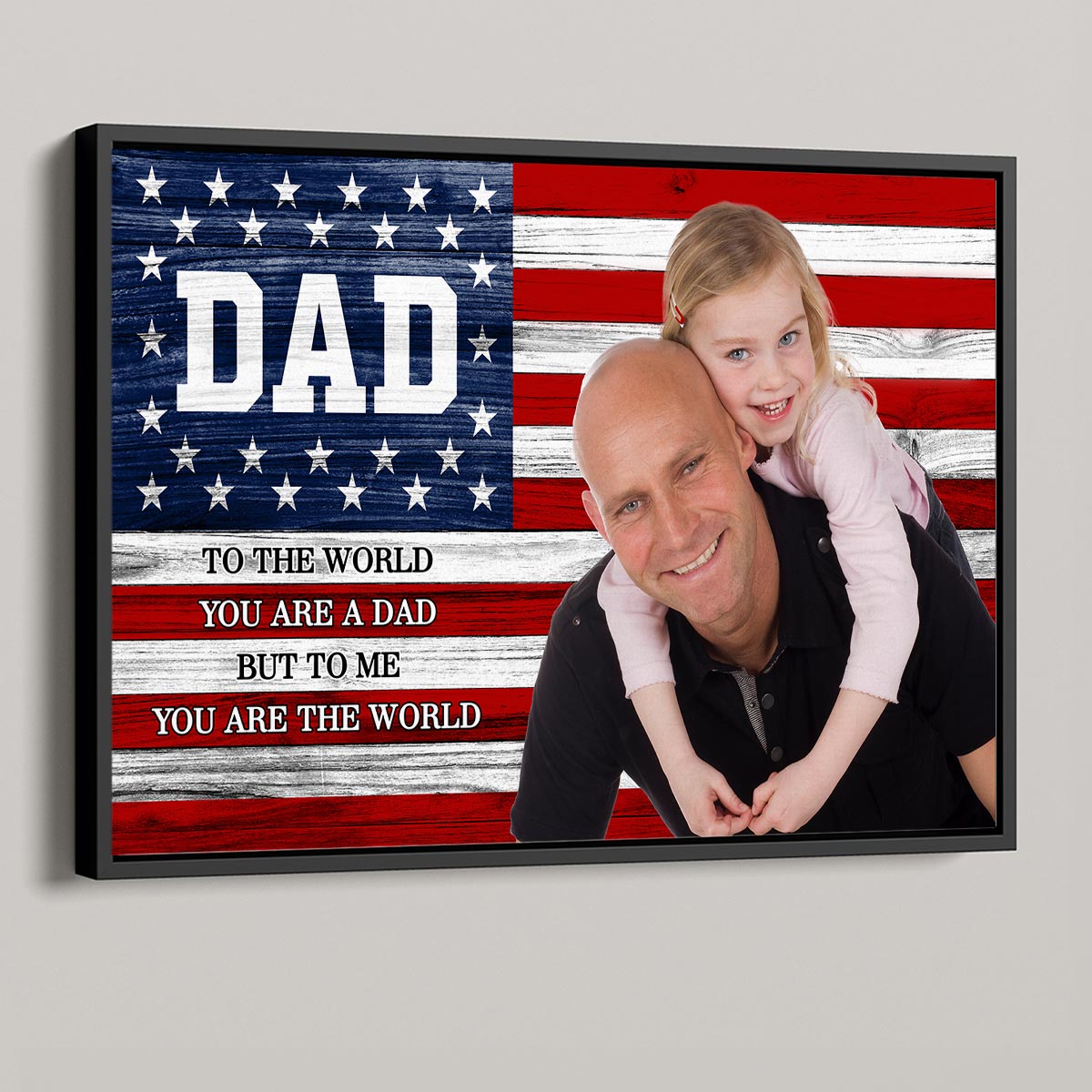 Nation Flag To Me You Are The World Photo Inserted Personalized Poster, Gift For Dad, For Husband