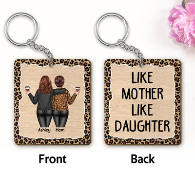 Back View Mom Daughter Like Mother Like Daughter Leopard Pattern Personalized Wooden Keychain