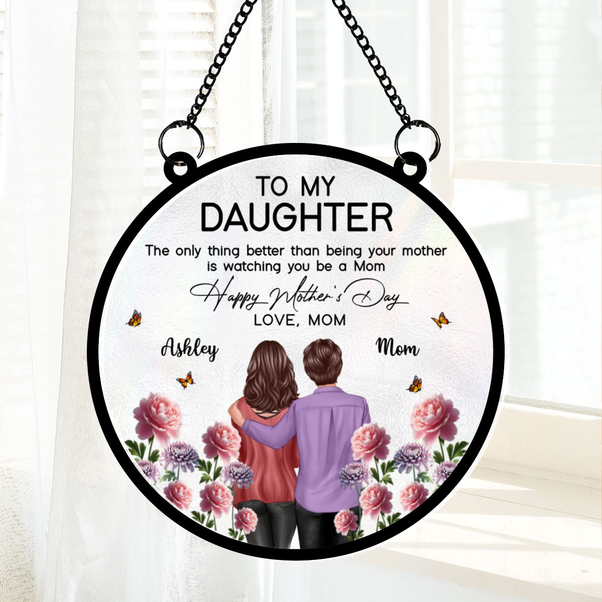 To My Daughter From Mom Happy Mother's Day Birth Flower Personalized Suncatcher, Gift For Daughter