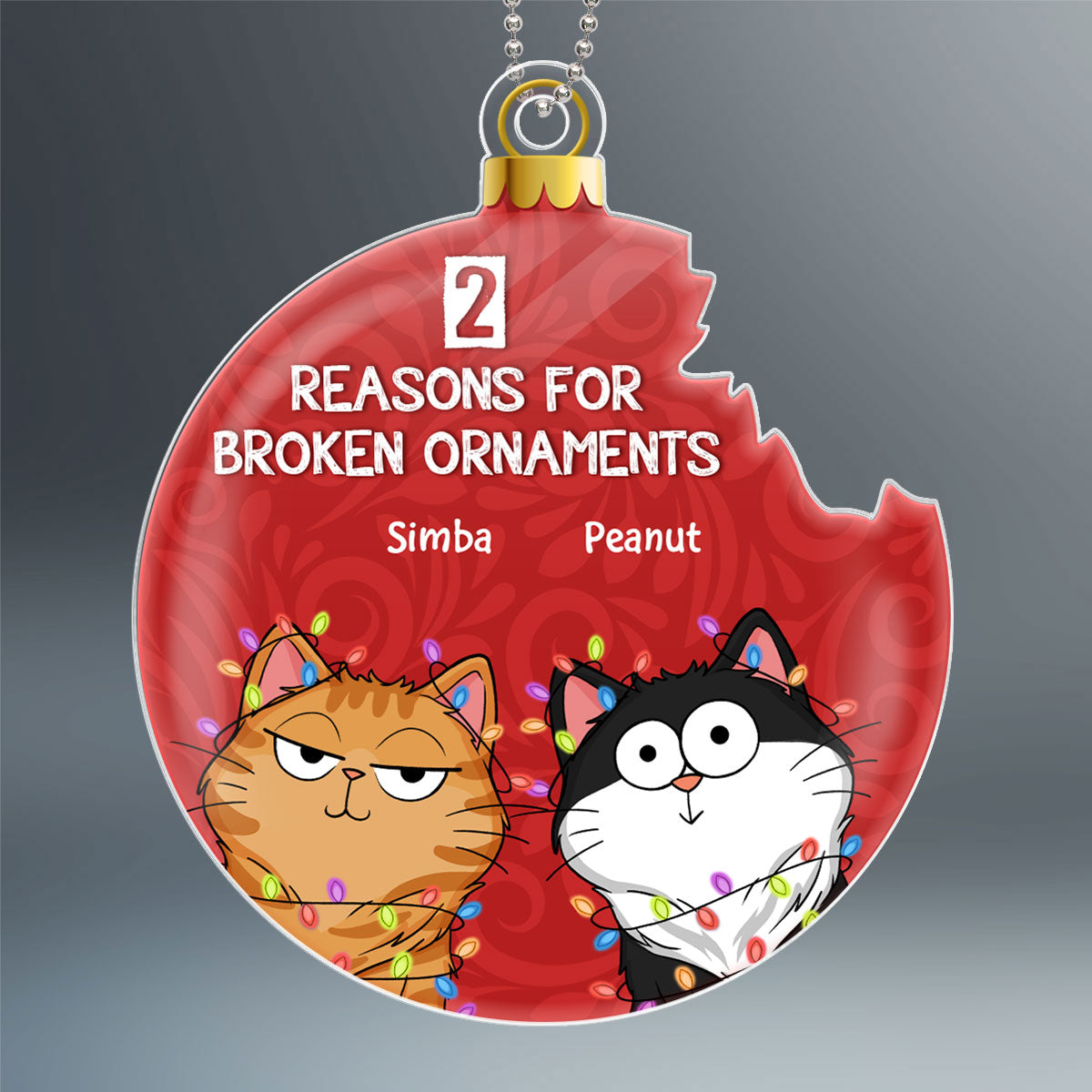 Reasons For Broken Ornament Funny Cat Expression Personalized Acrylic Ornament