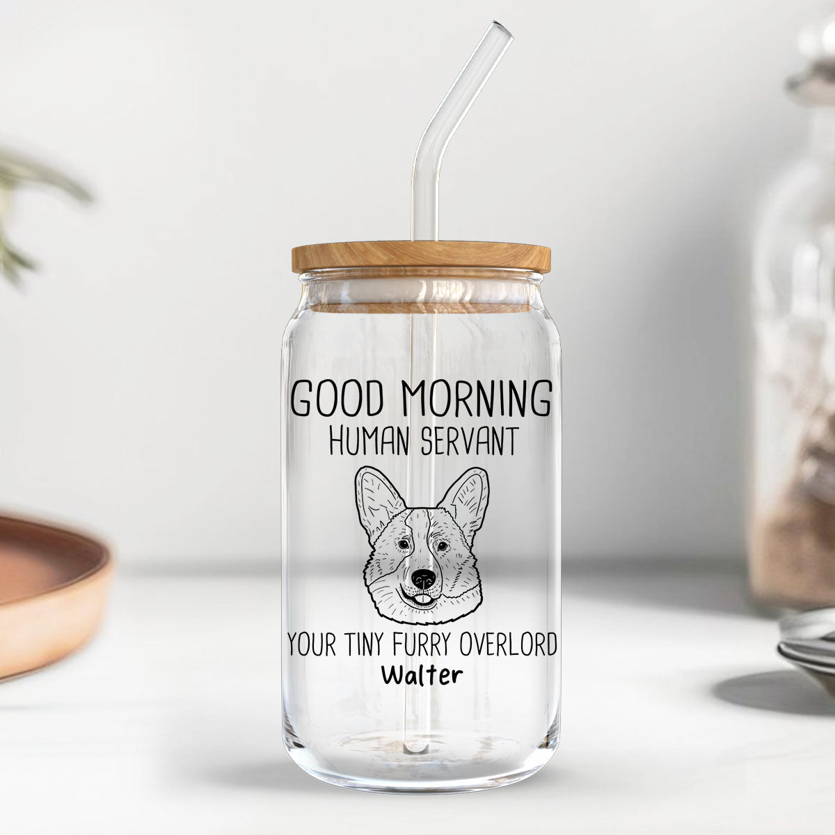 Good Morning Human Servant Dog Head Outline Gift For Dog Lover Personalized Clear Glass Can
