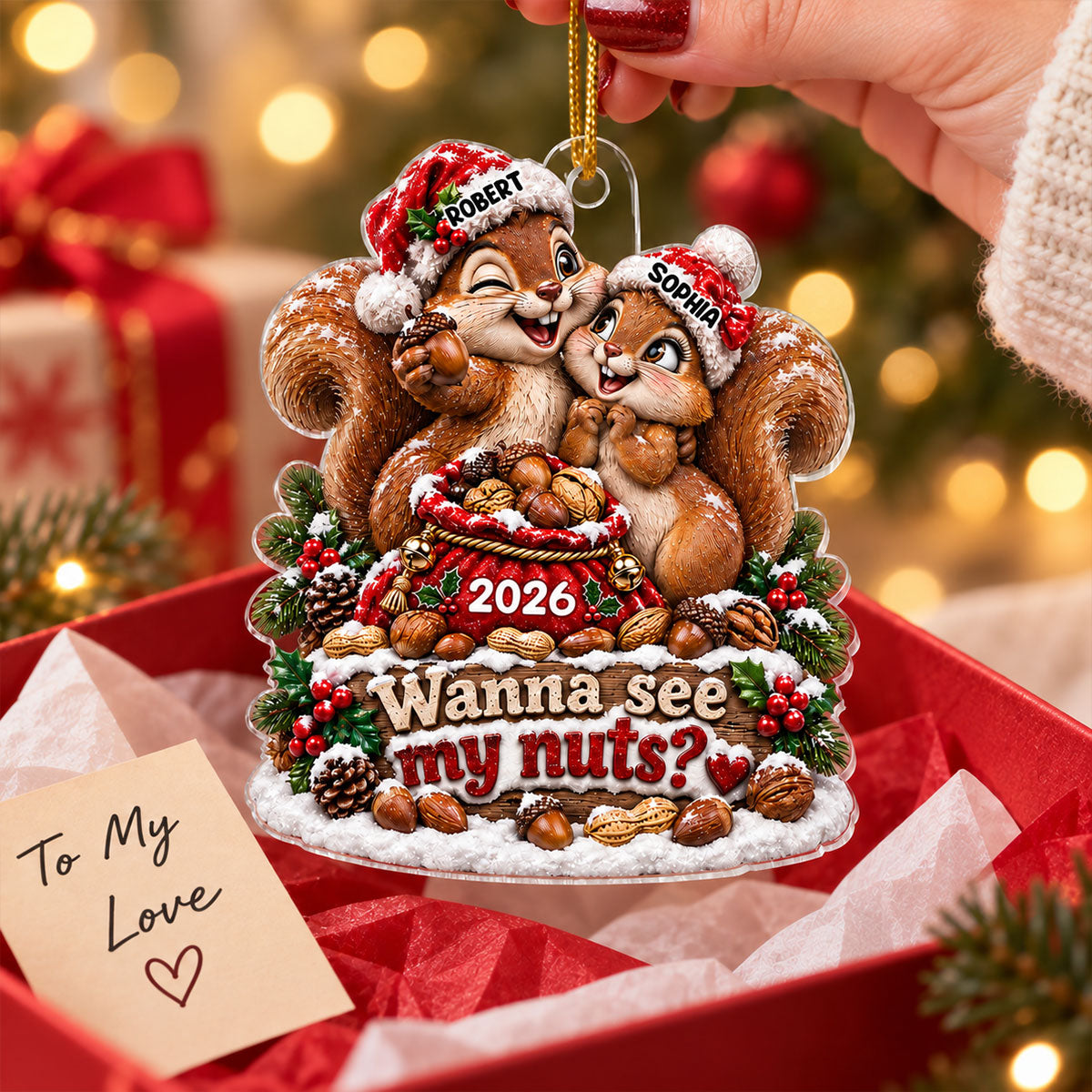Wanna See My Nuts Funny Couple Christmas - Personalized Acrylic Ornament - Funny Christmas Gift For Him, For Her, For Couple, Adult Humor Keepsake