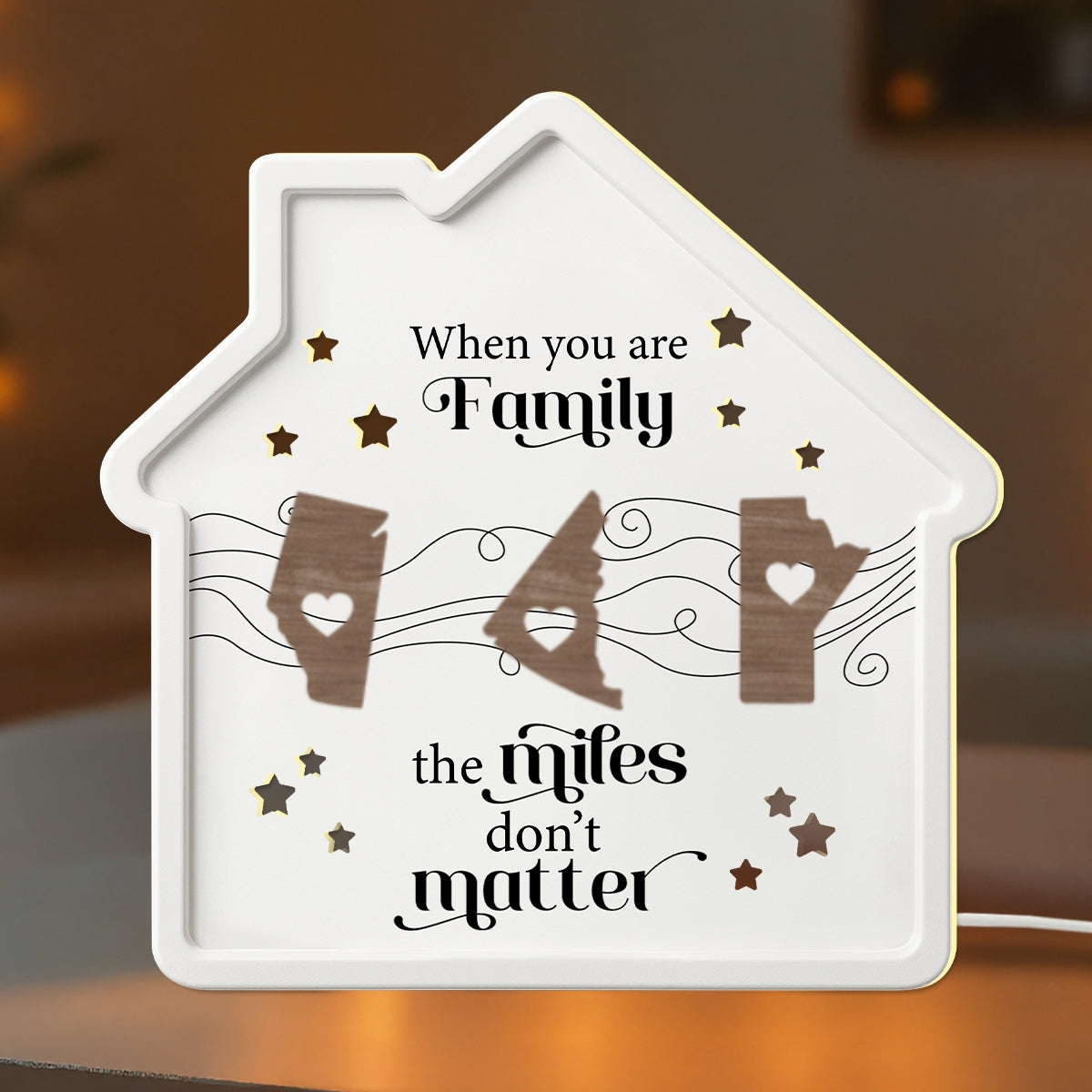 Long Distance When You Are Family Miles Don't Matter Personalized Light Box