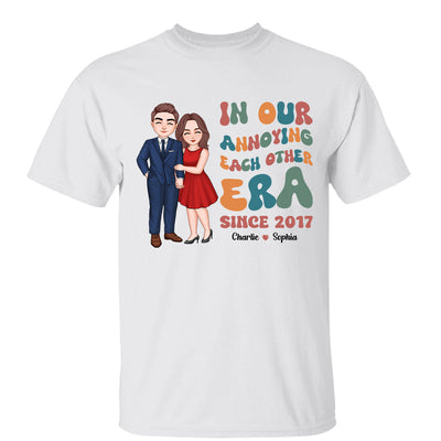 In Our Annoying Each Other Era Funny Couple Personalized Shirt