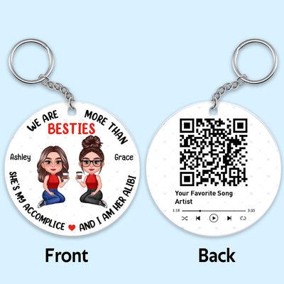 Pretty Doll We‘re More Than Besties Sisters Favorite Song Scannable QR Code Personalized Acrylic Keychain
