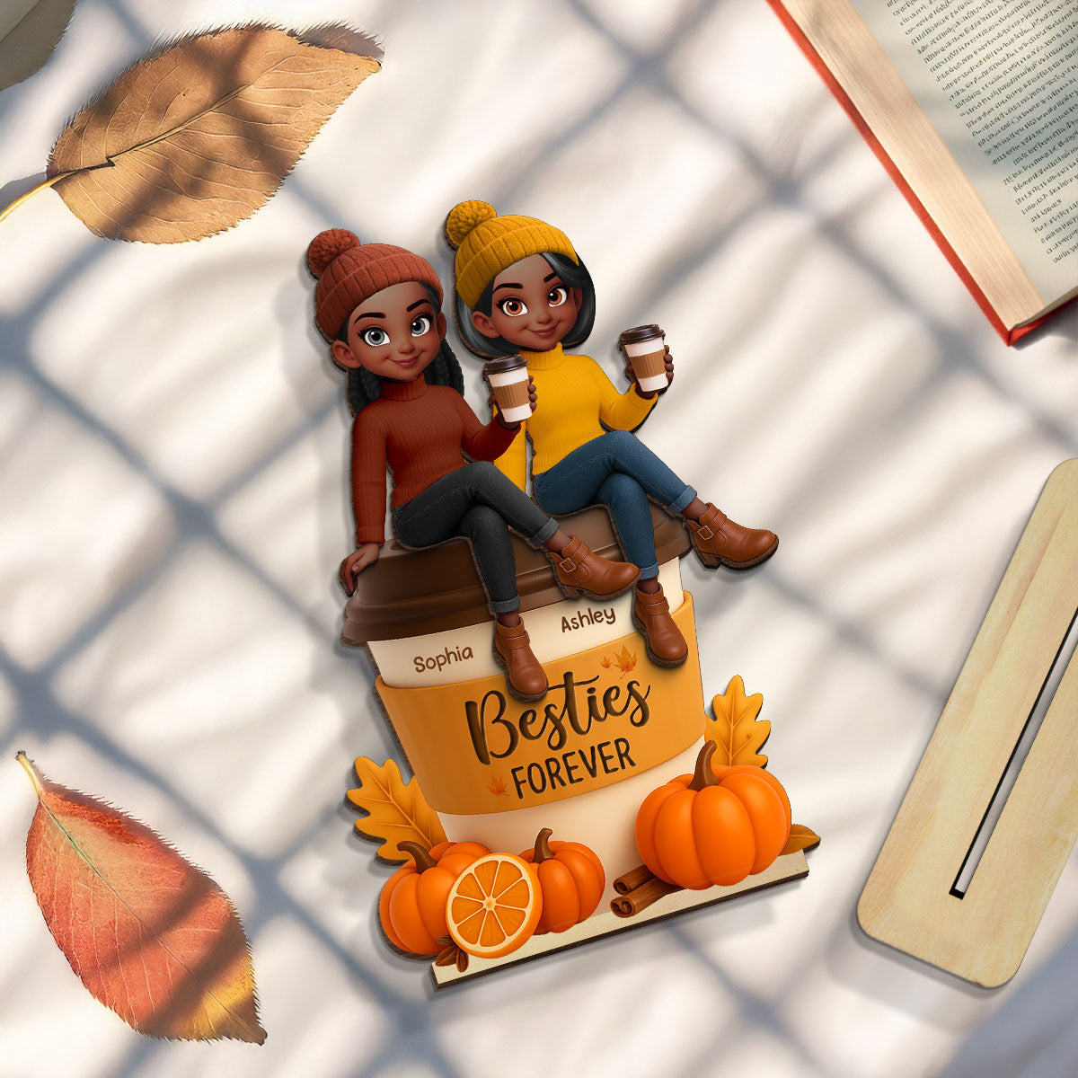 Fall Season Besties Sitting On Pumpkin Spice Latte Personalized Standing Wooden Plaque