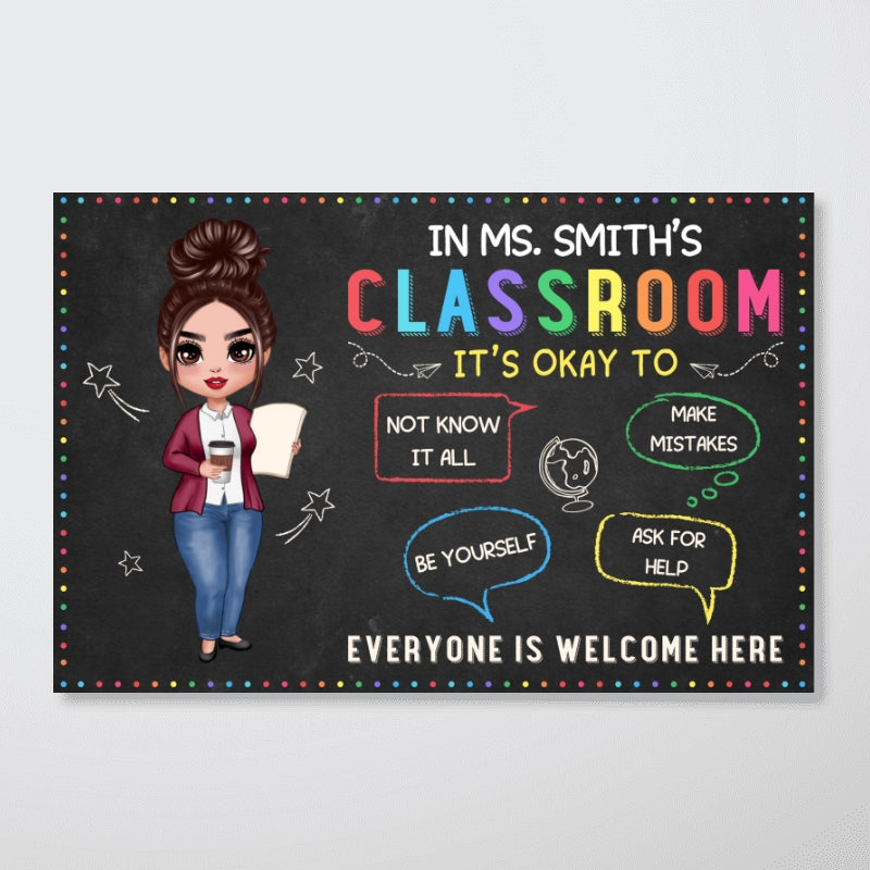 In Teacher Classroom It‘s Okay Everyone Is Welcome Here Personalized Horizontal Poster