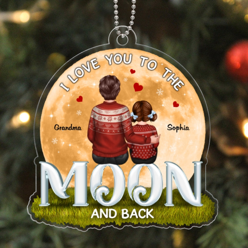 I Love You To The Moon And Back Big Moon Grandma Grandkid Personalized Acrylic Ornament