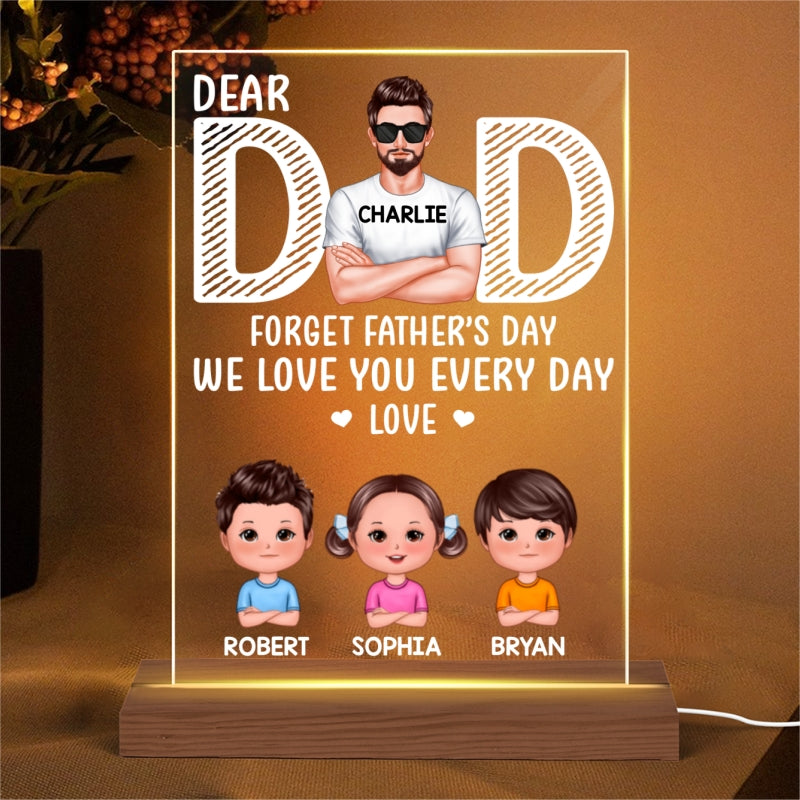Dad Forget Father‘s Day We Love You Every Day Gift For Dad Personalized Rectangle LED Night Light