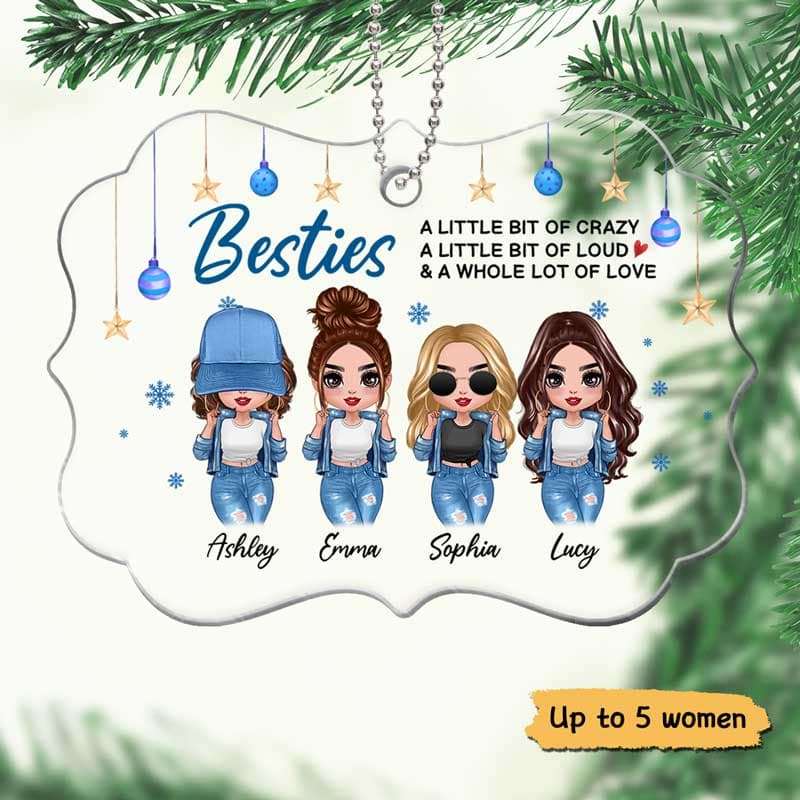 Besties Sisters Crazy Loud Love Personalized Acrylic Ornament
