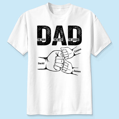 Dad The Man The Myth The Legend Fist Bump Personalized Shirt