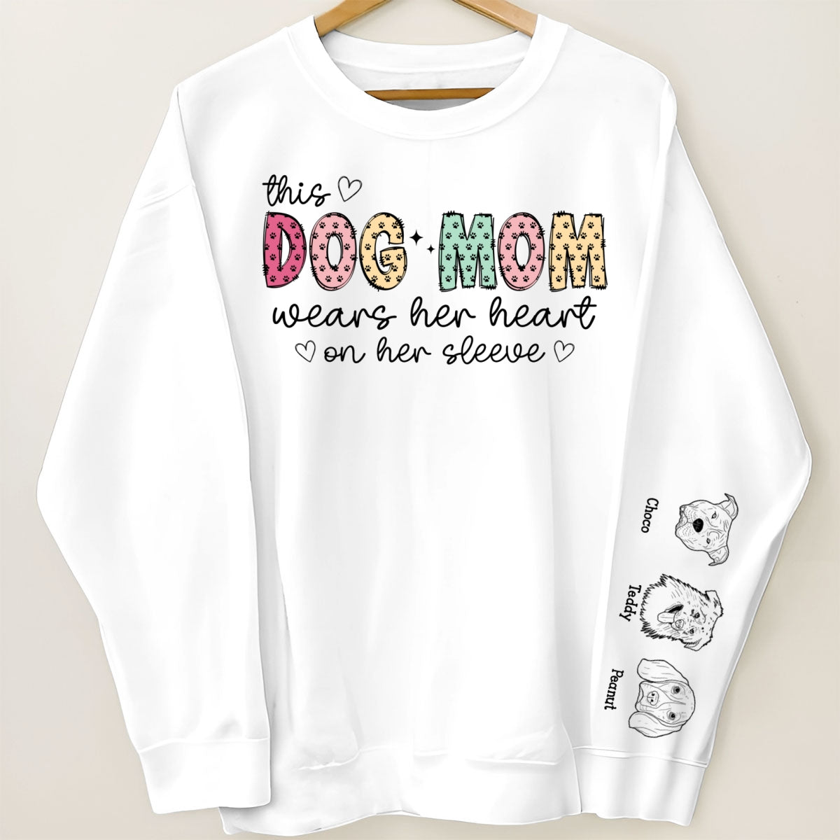 Paw Pattern, This Dog Mom Wears Her Heart On Her Sleeve, Custom Dog Name, Dog Mama, Personalized Sleeve Printed Sweatshirt
