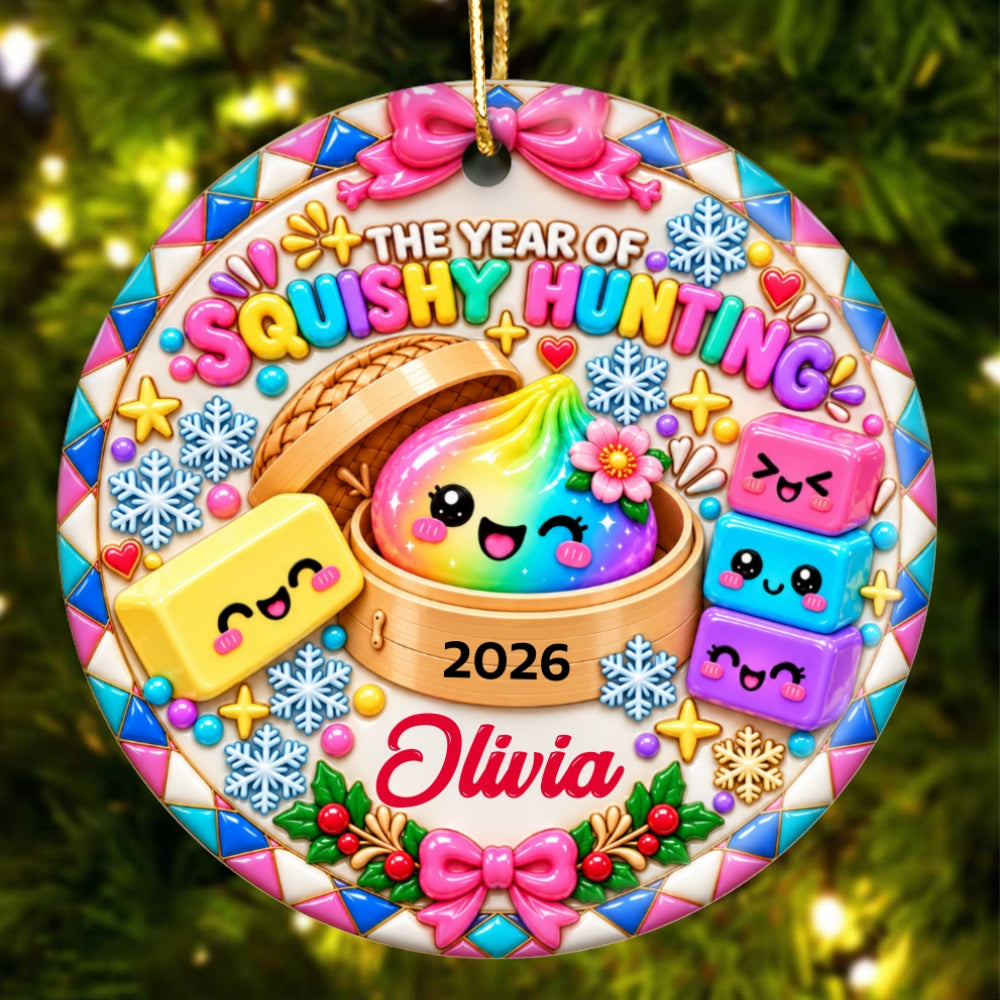 The Year of Squishy Hunting - Personalized Ceramic Ornament - Christmas Gift for Daughter, Granddaughter, Children