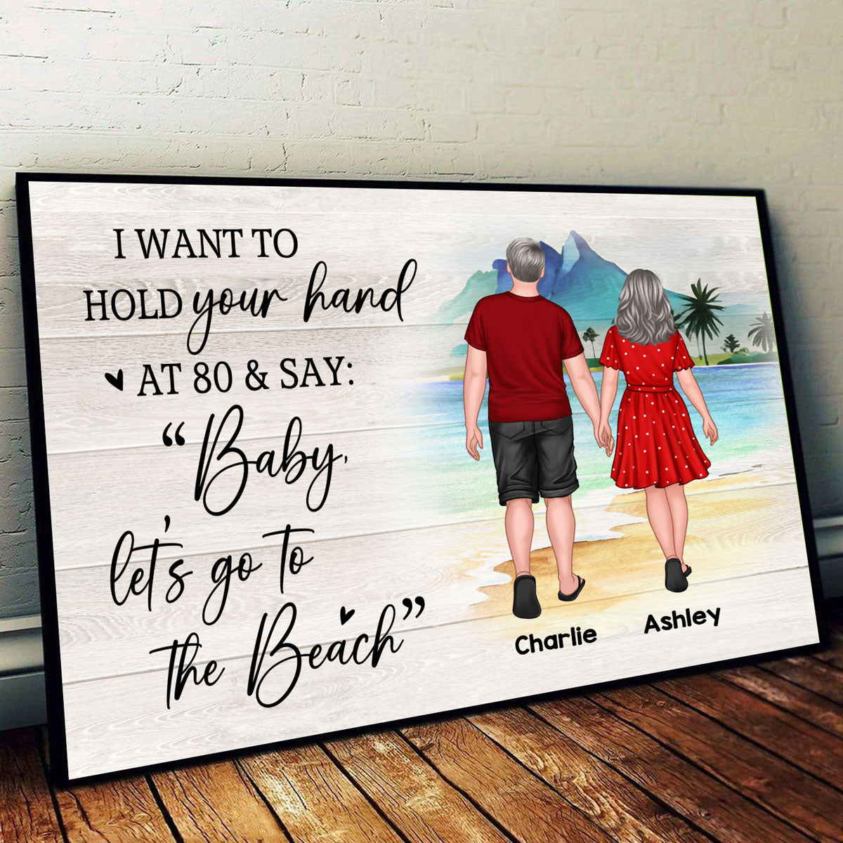 Hold Your Hand At 80 & Go To The Beach Back View Couple Personalized Horizontal Poster