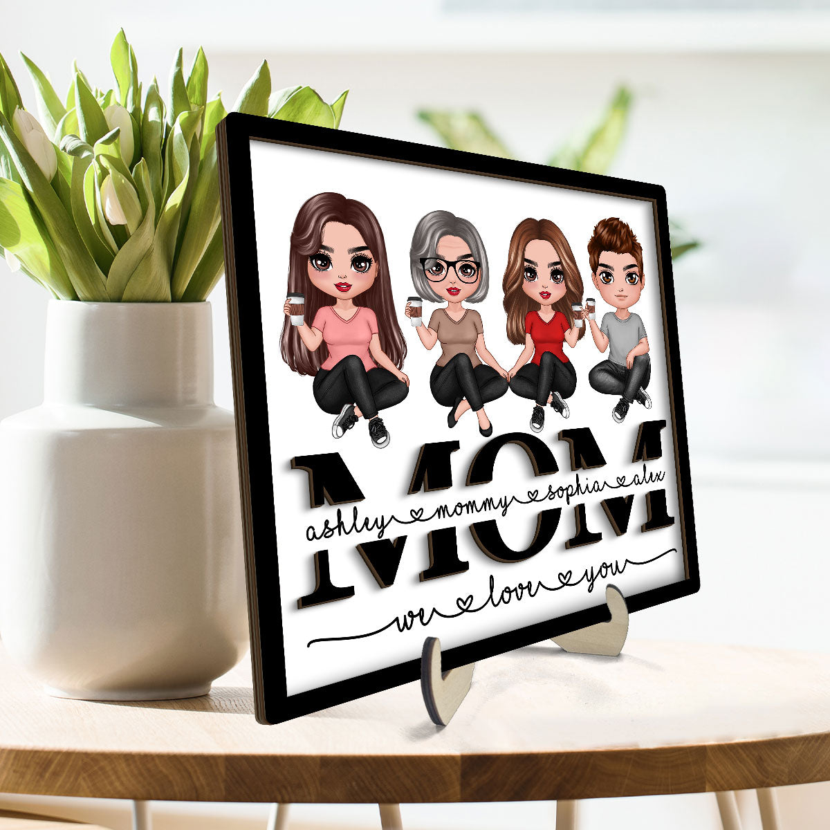 Mom We Love You Sitting On Text Personalized 2-layer Wooden Plaque