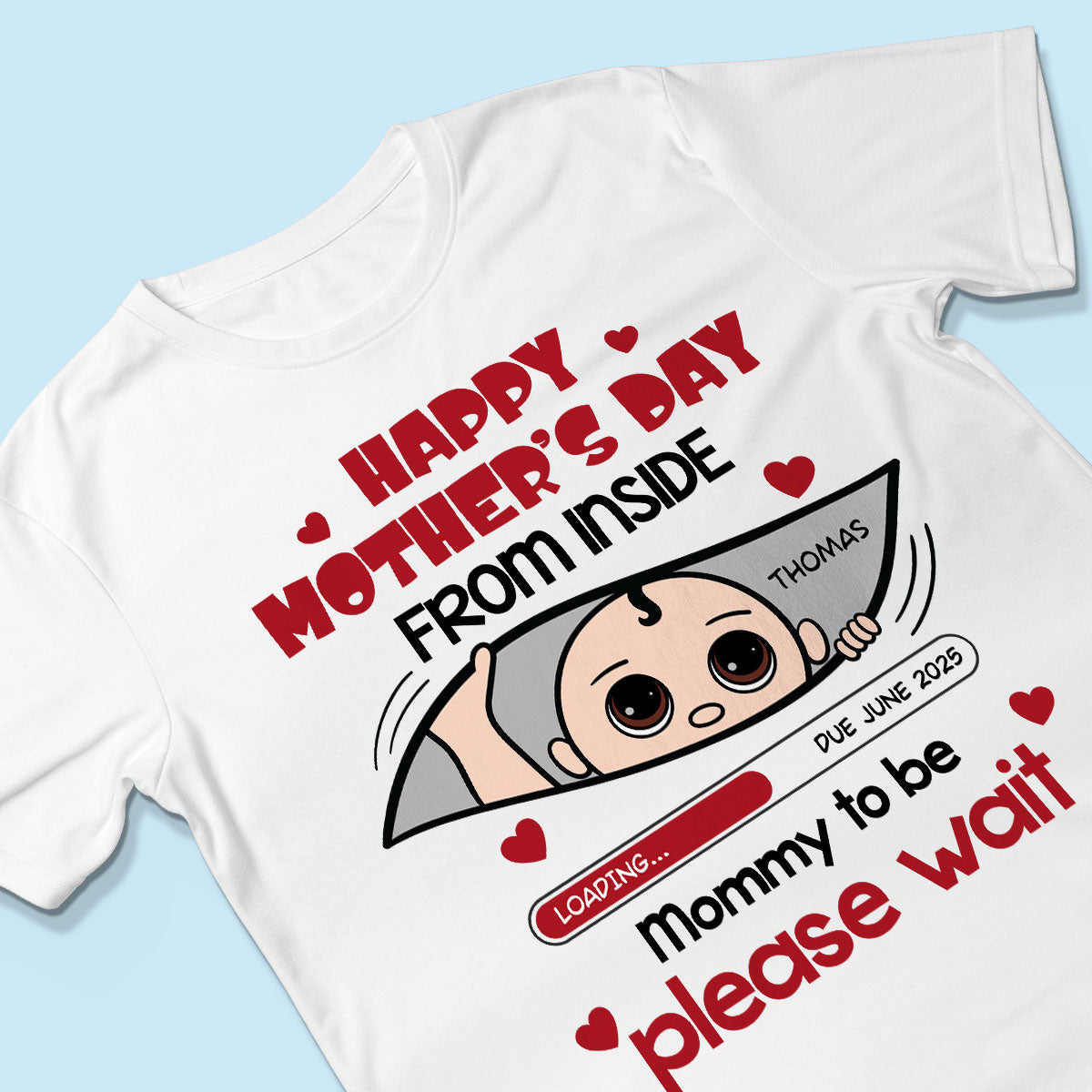Mommy To Be Please Wait, Baby From The Inside Pregnancy Reveal Shirt, Gift For Expecting Moms