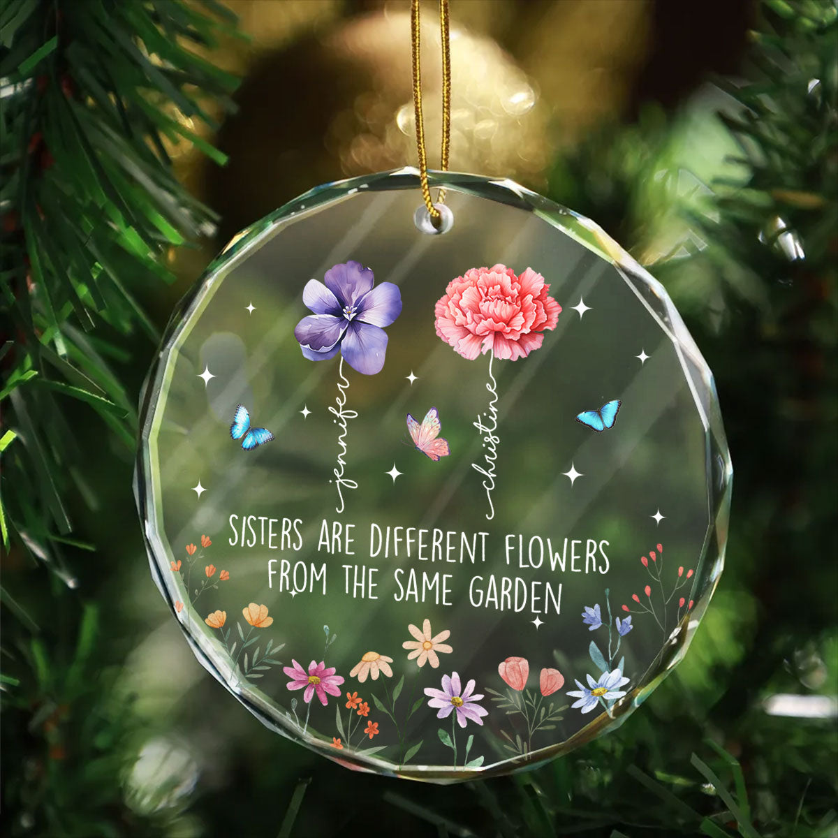 Sisters Are Different Flowers From The Same Garden Personalized Glass Ornament, Christmas Gift For Sisters
