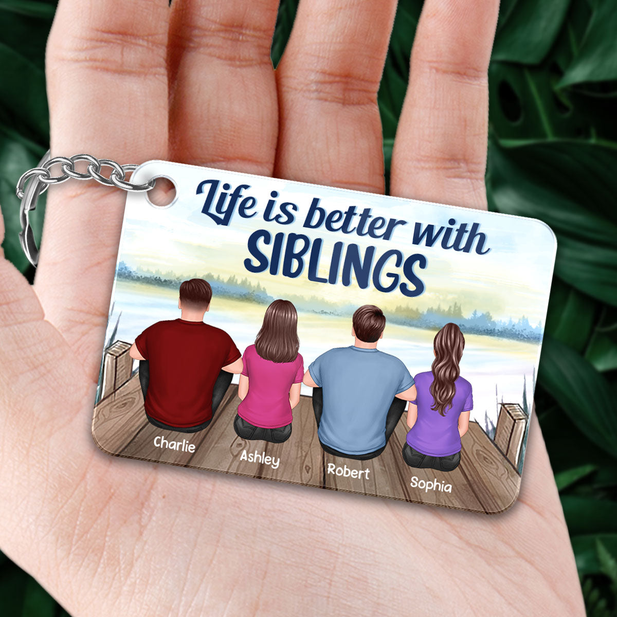 Life Is Better With Sisters Brothers Besties Siblings Lake View Personalized Acrylic Keychain