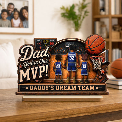 Dad You Are Our MVP Standing Basketball Man & Kids 2D Flat - Personalized 2-Layered Wooden Plaque - Father's Day Gift For Basketball Dad