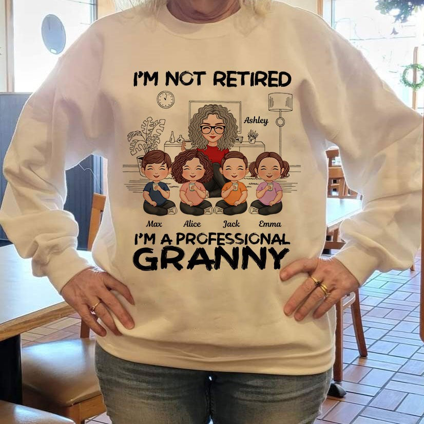 I'm Not Retired I'm A Professional Grandma Personalized Shirt, 2025 Mother's Day, Retirement Gift For Grandma
