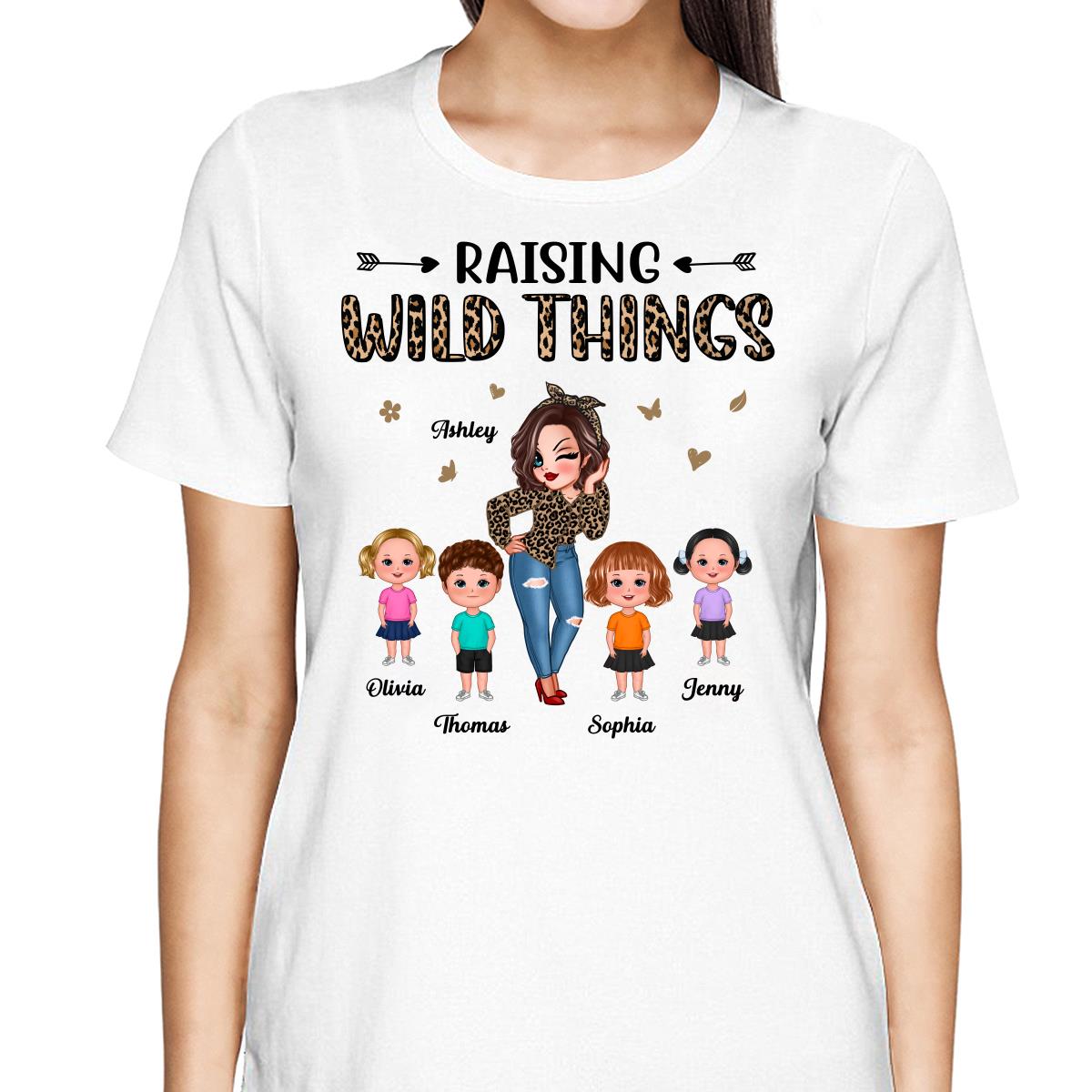 Raising Wild Things Mom And Children Funny Personalized Shirt