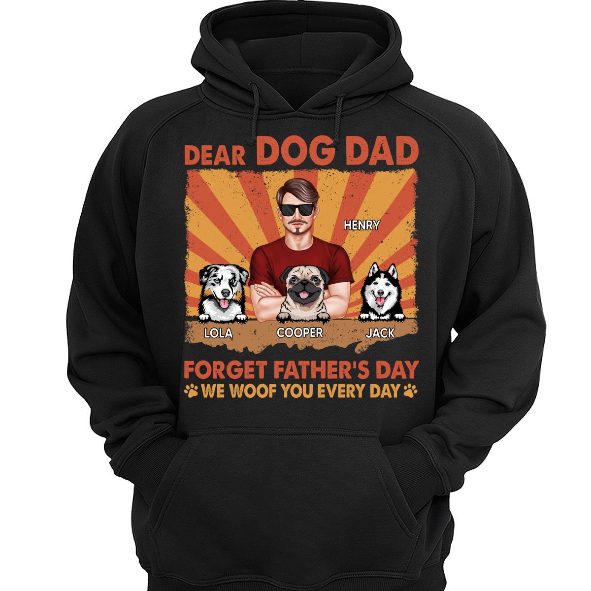 Dog Dad Forget Father‘s Day I Woof You Everyday Retro Personalized Shirt