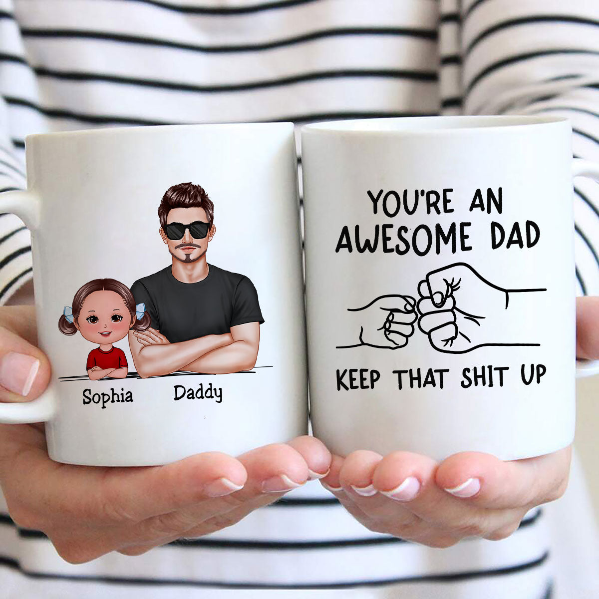 Awesome Dad Keep That Shit Up Personalized Mug, Funny Gift For Dad