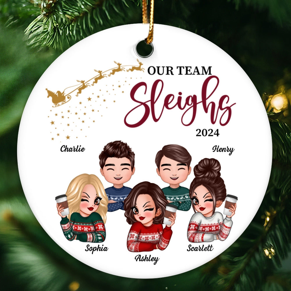 Our Team Sleighs Personalized Ceramic Ornament, Funny Christmas Gift For Colleagues, Coworkers, Boss