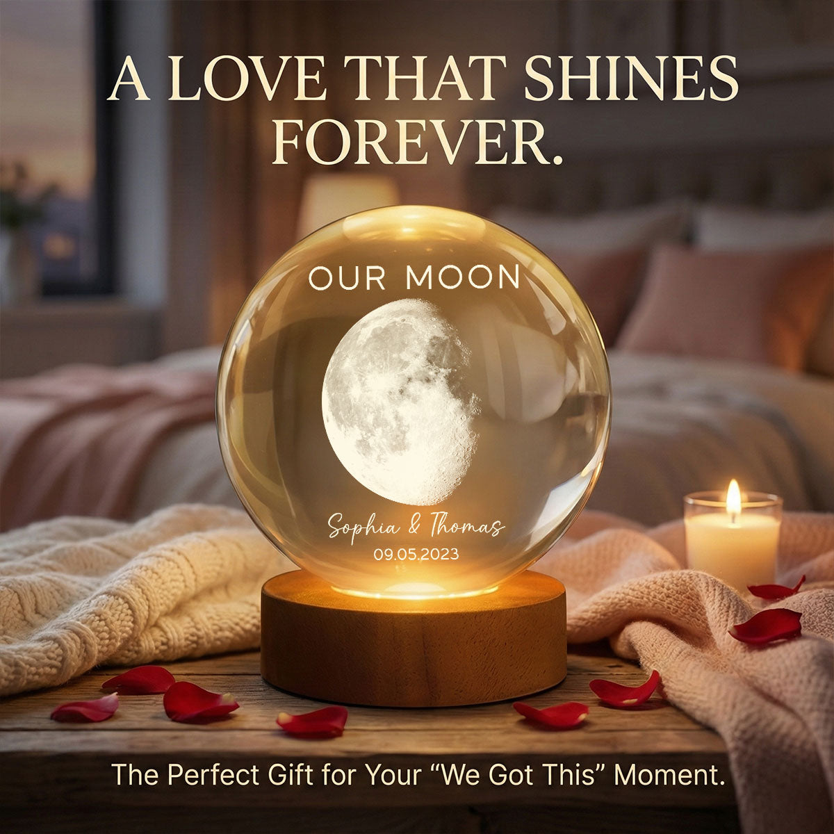 Our Moon Special Day Custom Moon Phase - Personalized Crystal Ball LED Night Light - Valentine's Day Gift For Couple