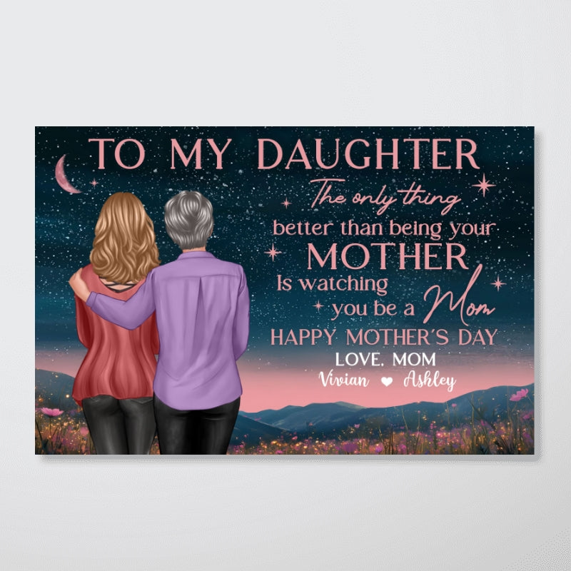 Mother & Daughter In Beautiful Hill At Night Watching You Be A Mom Personalized Poster, Gift