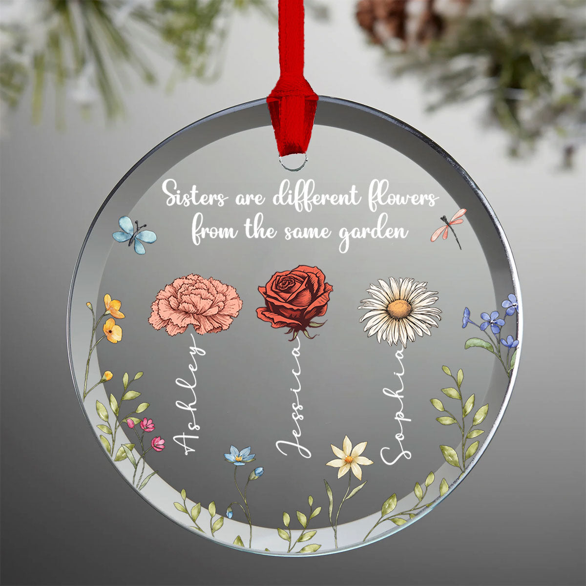 Sisters Are Different Flowers From The Same Garden Personalized Glass Ornament, Christmas Gift For Sisters, Siblings, Besties