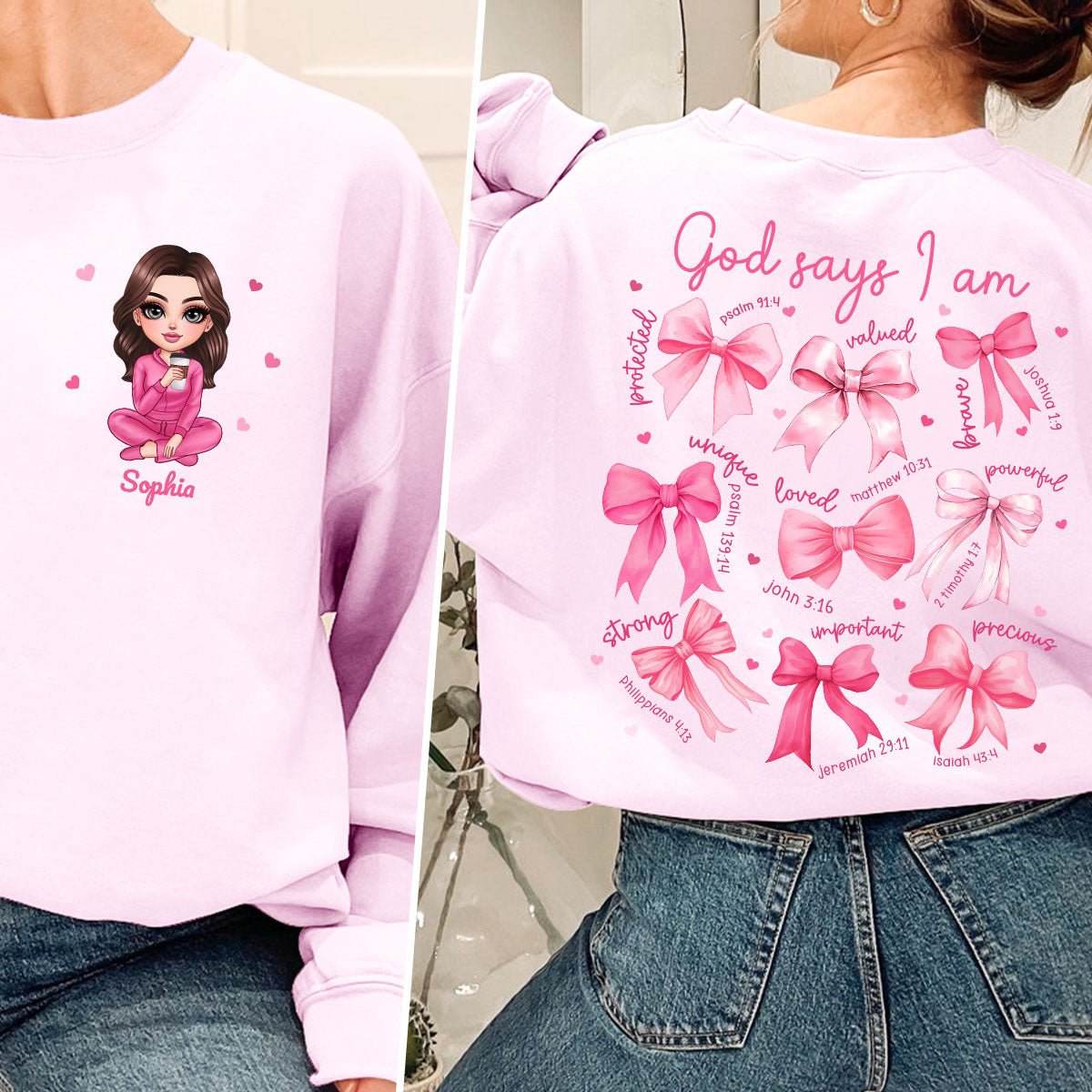 God Says I Am You Are Coquette Bow Personalized Double Sided Sweatshirt, Birthday  Gift For Her, For Bestie