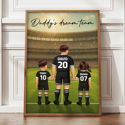 Daddy's Dream Team Soccer Dad Man & Kids Personalized Poster
