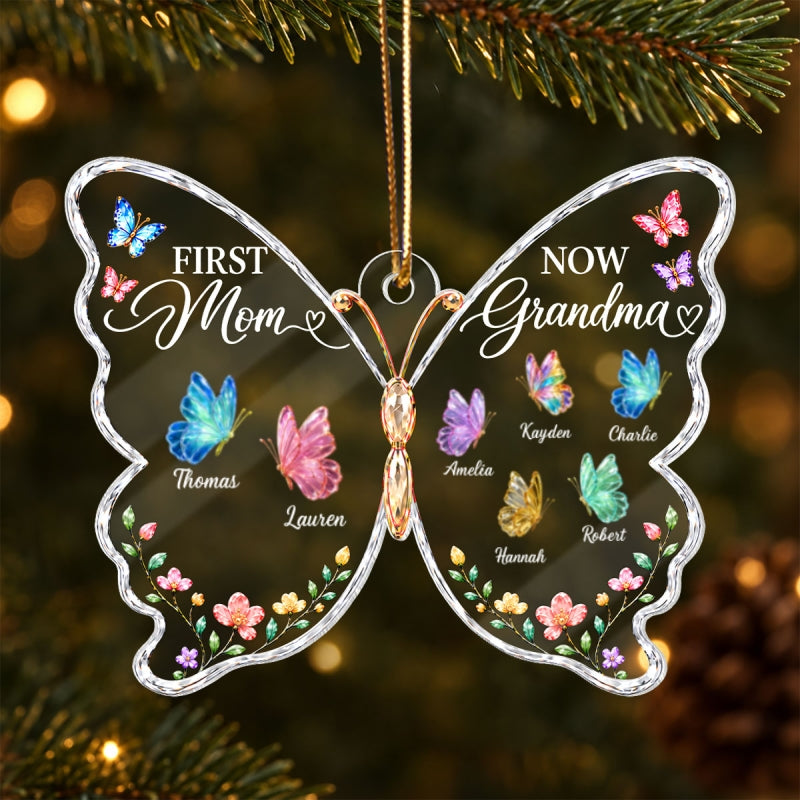 First Mom Now Grandma Butterfly - Personalized Acrylic Ornament - Christmas Gift for Mom, Grandma