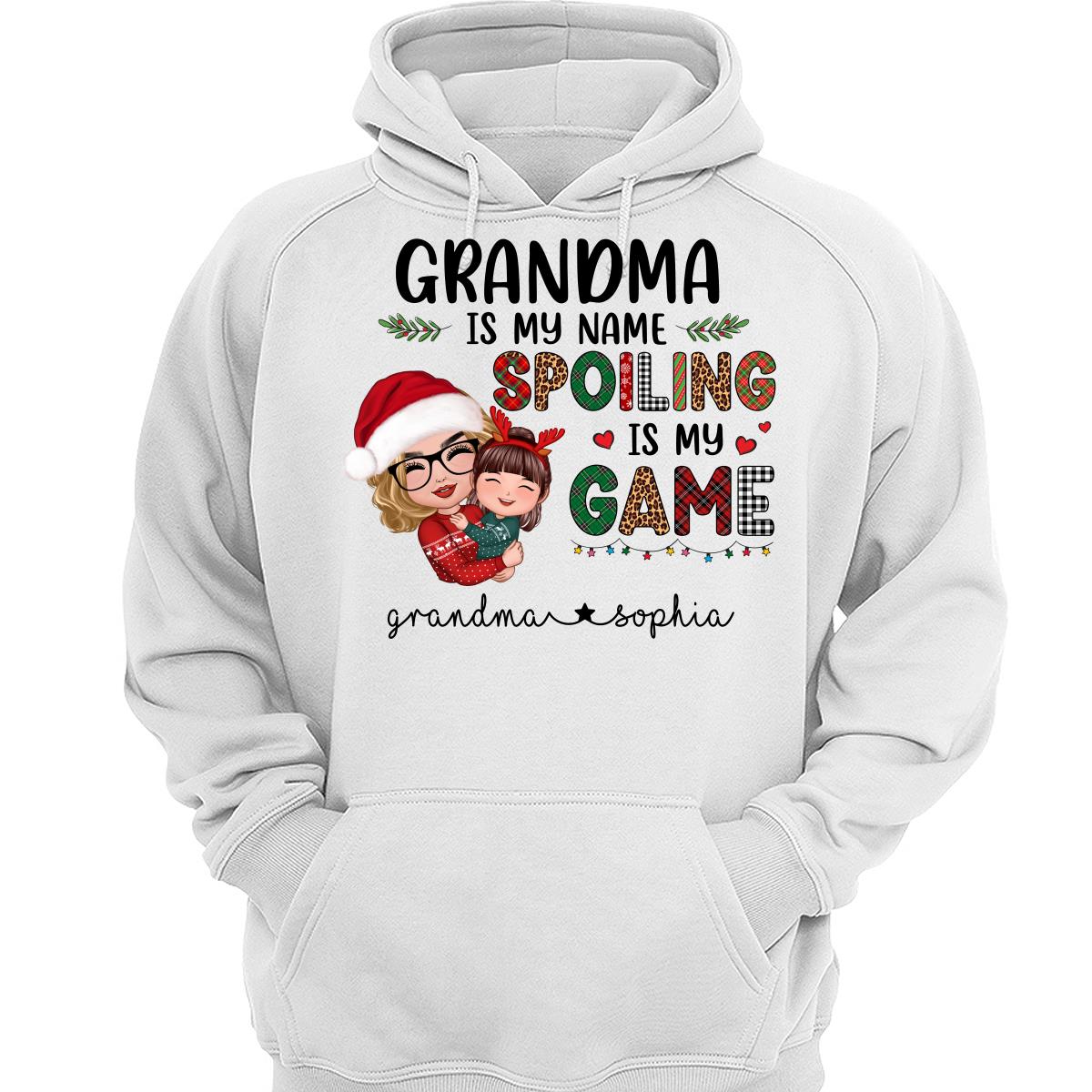 Grandma Is My Name Spoiling Is My Game Personalized Christmas Hoodie Sweatshirt