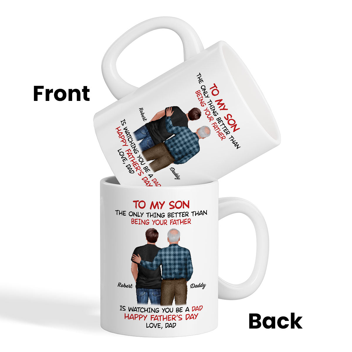 To My Son From Dad Happy Father‘s Day Back View Personalized Mug