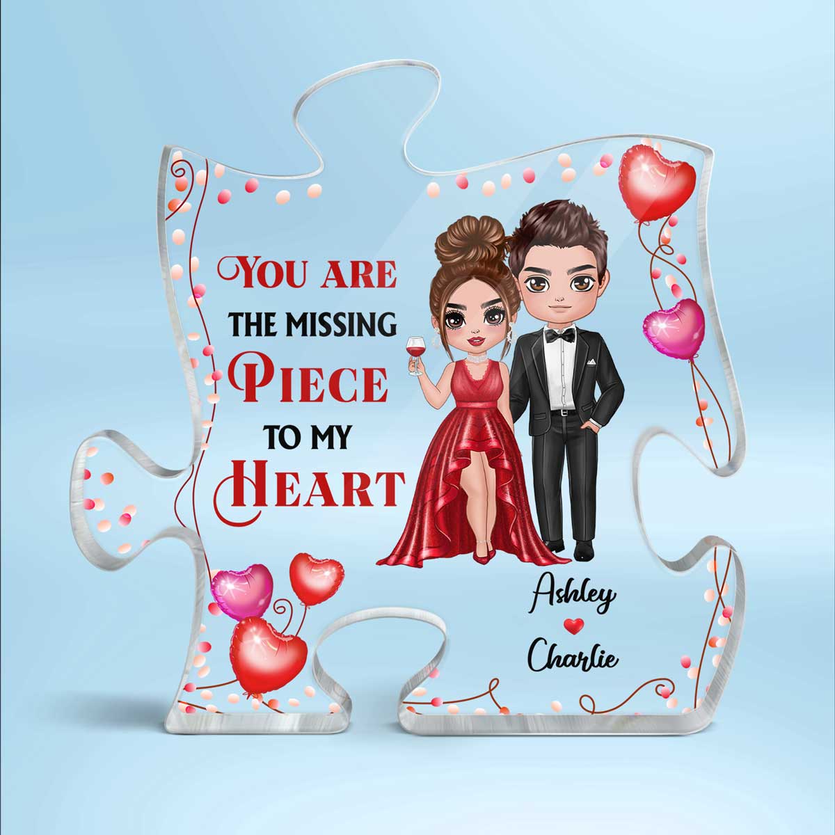 You Are The Missing Piece Dressed Up Doll Couple Heart Balloons Personalized Puzzle Acrylic Plaque - Anniversary Gift For Couple - Gift For Him, Gift For Her