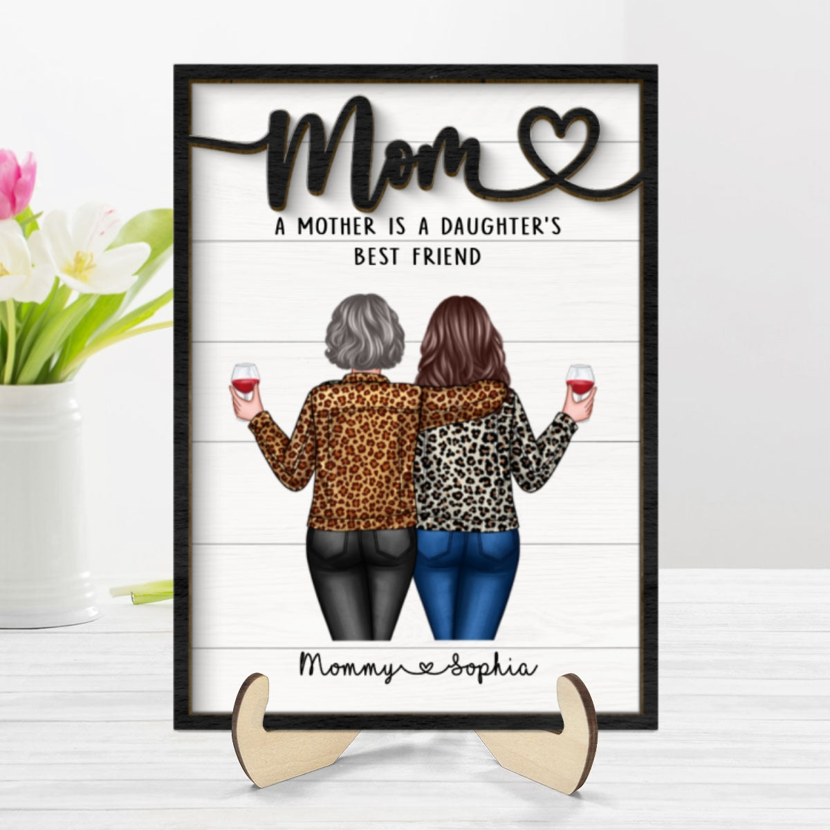 A Mother Is A Daughter Best Friend Personalized 2-layer Wooden Plaque