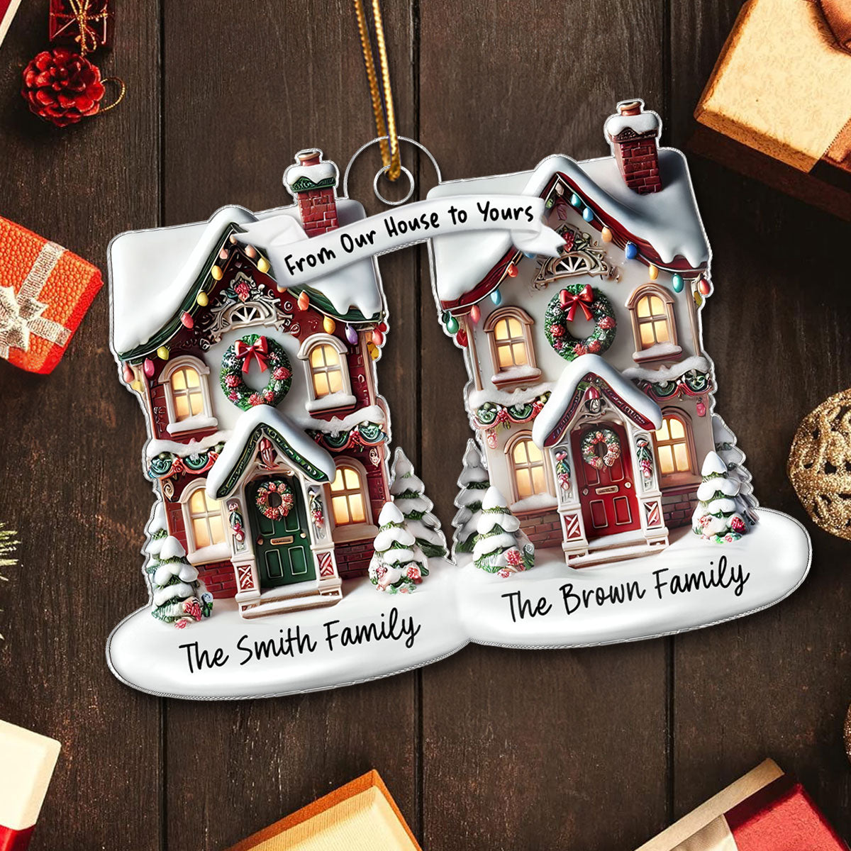 3D Effect From Our House To Yours Personalized Acrylic Ornament, Christmas Gift For Neighbors