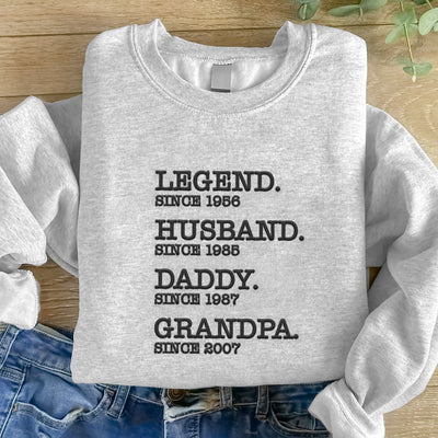 Legend Grandpa Est Personalized Embroidered Sweatshirt