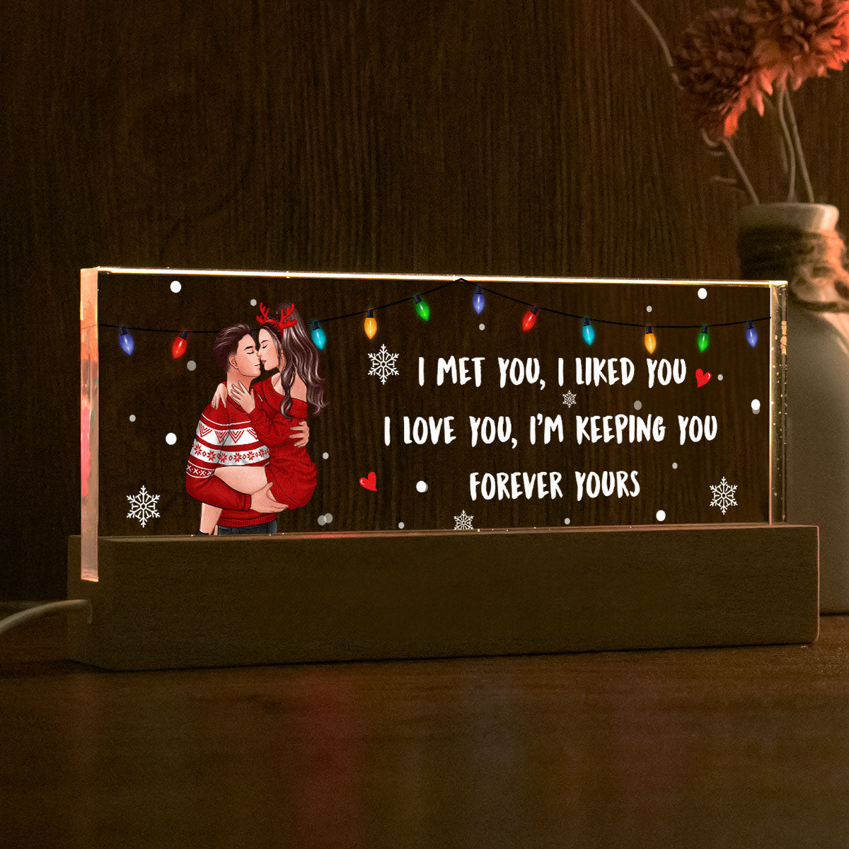 I Met You I Liked You I'm Keeping You Couple Personalized Acrylic Block LED Night Light, Christmas Gift for Him, for Her
