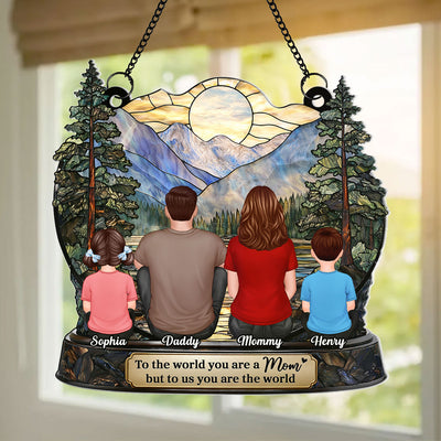 Mom to Us You Are the World - Personalized Acrylic Window Hanging Suncatcher - Heartfelt Mother's Day Gift for Mom, Wife