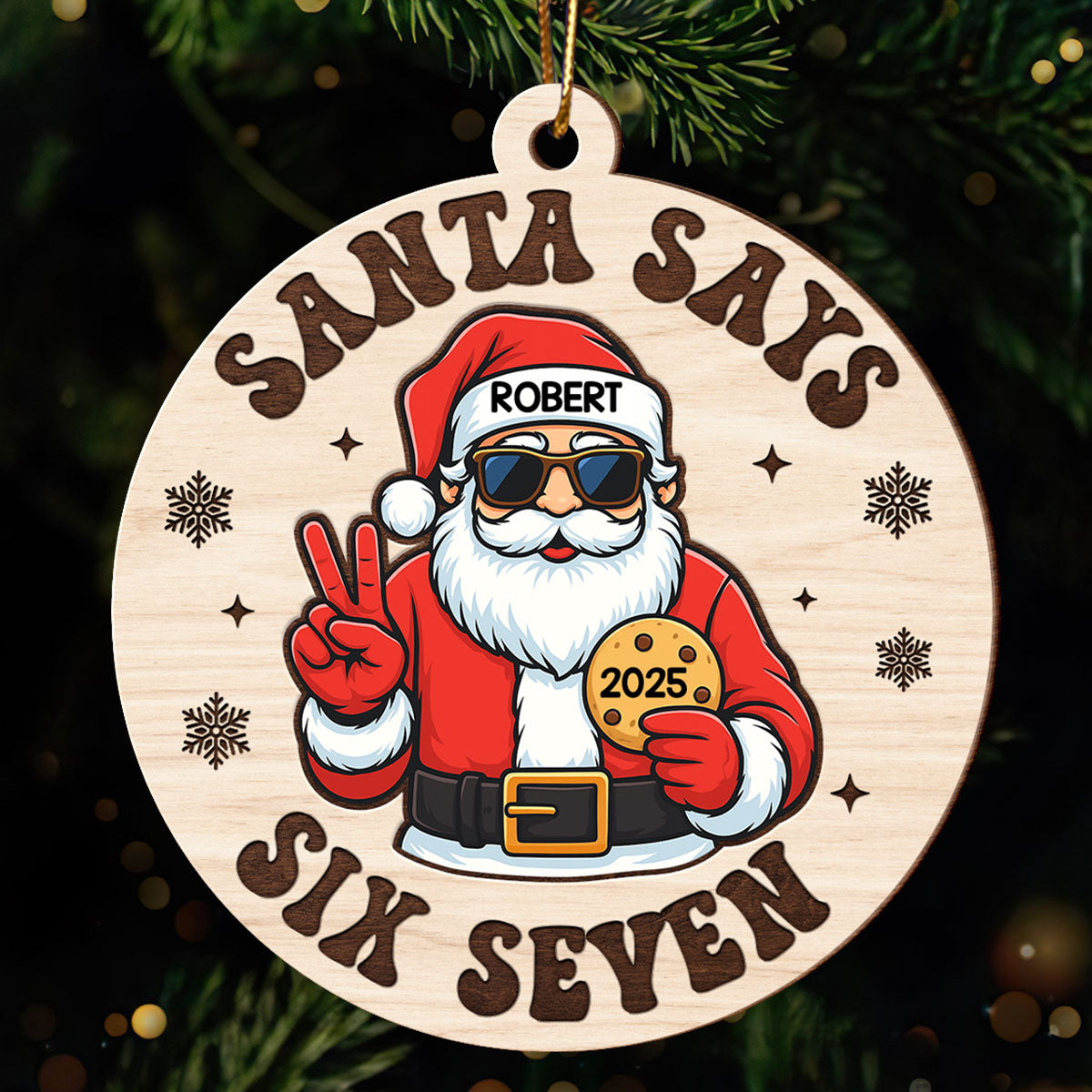 Santa Says Six Seven - Personalized Wooden Ornament - Teen Slang Funny 67 Tree Decor, Funny Teen Grandkid Gift