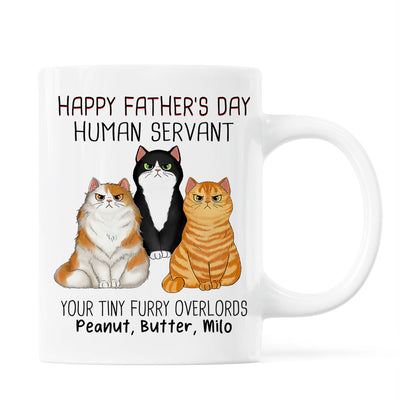 Angry Cats Happy Father‘s Day Cat Human Servant Personalized Mug