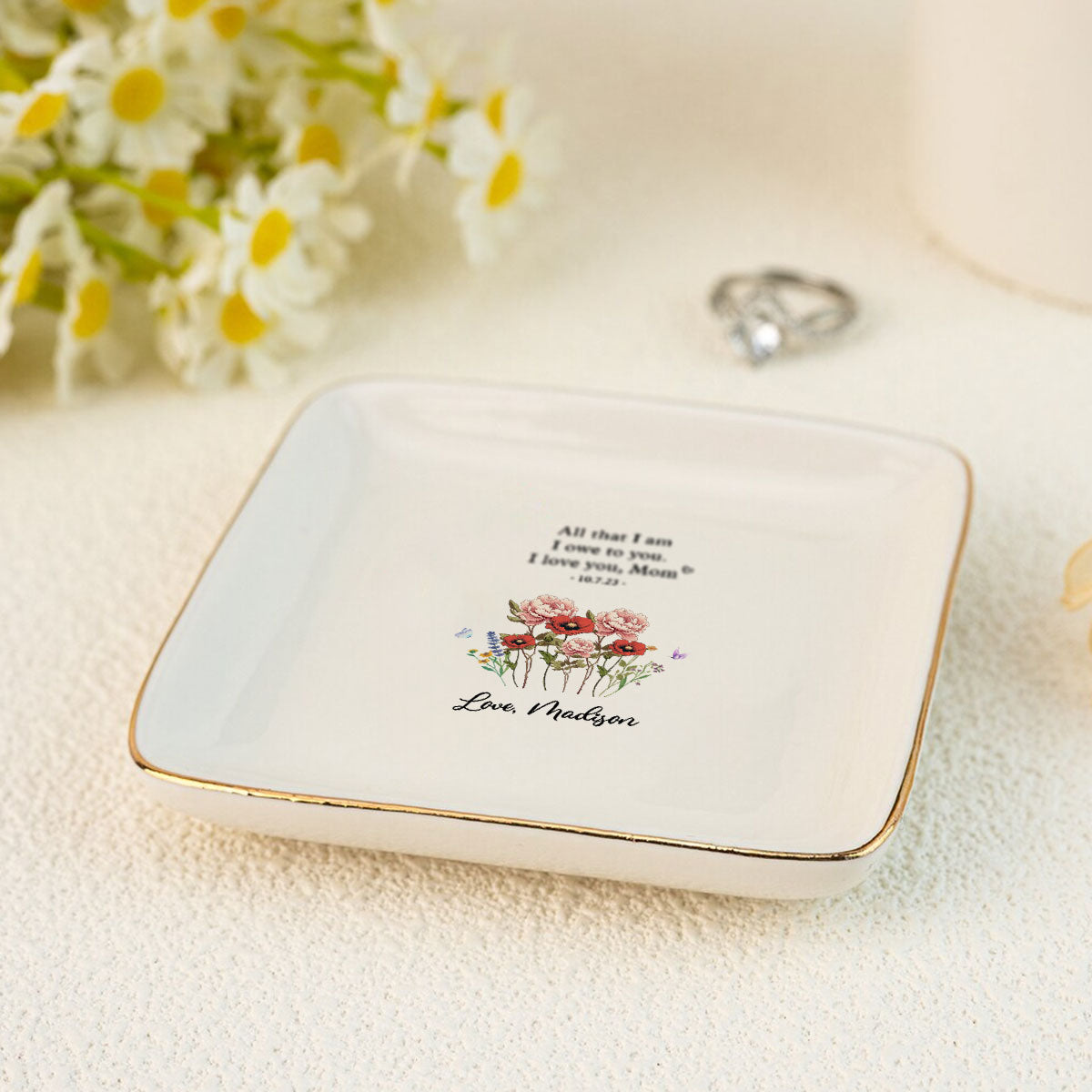 All That I Am I Owe To You Personalized Jewelry Dish, Mother Of The Bride Wedding Gift, Mothers Day Gift From Daughter