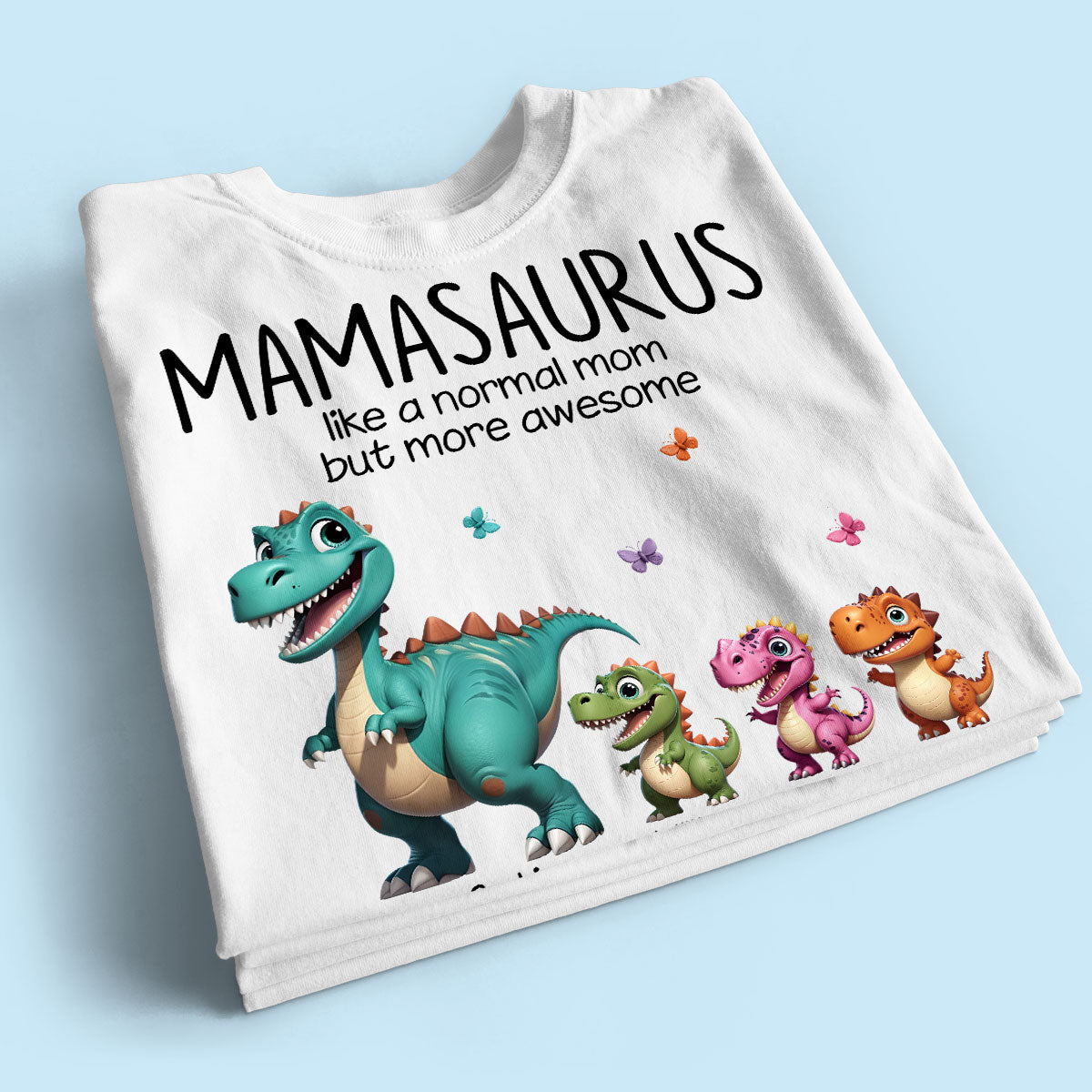 Mamasaurus And Kids 3D Effect Dinosaurs Personalized Shirt, Gift For Mom's Birthday, Mother's Day or Just Because